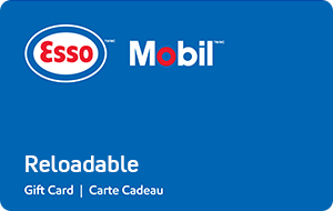 Esso&trade; and Mobil&trade; Gift Cards